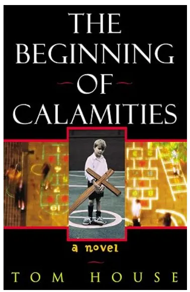 The Beginning of Calamities